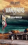 Wanderers - Die Schlafwandler by Chuck Wendig
