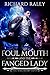 The Foul Mouth and the Fanged Lady (The King Henry Tapes, #1)