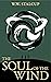 The Soul of the Wind by W.W. Stalcup