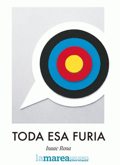 Portada de Toda esa furia, de Isaac Rosa