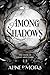Among Shadows (The Heir of ...