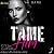 Tame Him (Rebels At Sterling Prep, #2)