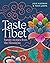 Taste Tibet: Family Recipes...