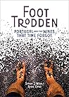 Foot Trodden: Portugal and the Wines that Time Forgot