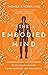 The Embodied Mind: Understa...