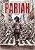 PARIAH REDUX