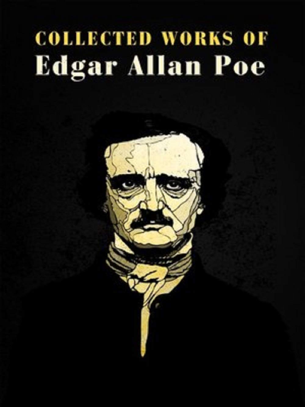The Collected Works of Edgar Allan Poe
