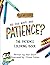 Do You Have Any Patience?: ...