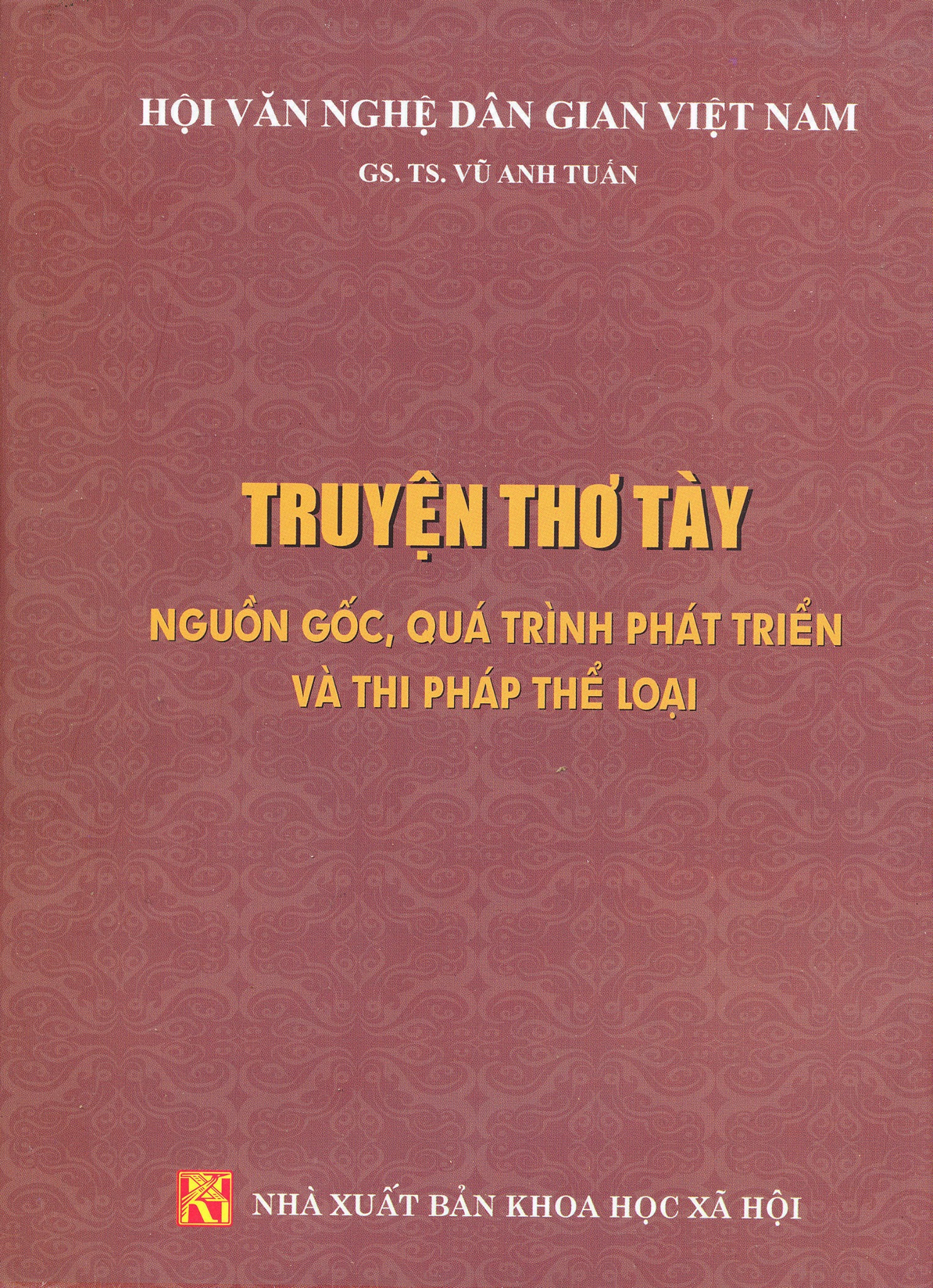 Truyện thơ Tày nguồn gốc, quá trình phát triển và thi pháp thể loại