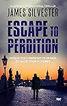 Escape to Perdition