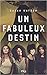 Un fabuleux destin