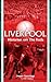 Liverpool - Historien om The Reds