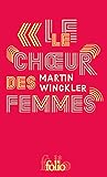 Le Choeur des femmes by Martin Winckler