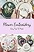 Flower Embroidery: Easy Tip...