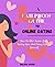 A Fail Proof Guide To Online Dating For Men And Women  by Melissa Goode