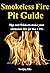 Smokeless fire Pit Guide: Tips and Tricks to make your smokeless fire pit like a Pro