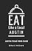 Eat Like a Local- Austin: A...