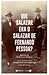 Que Salazar era o Salazar de Fernando Pessoa?