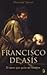 Francisco de Asís by Donald Spoto