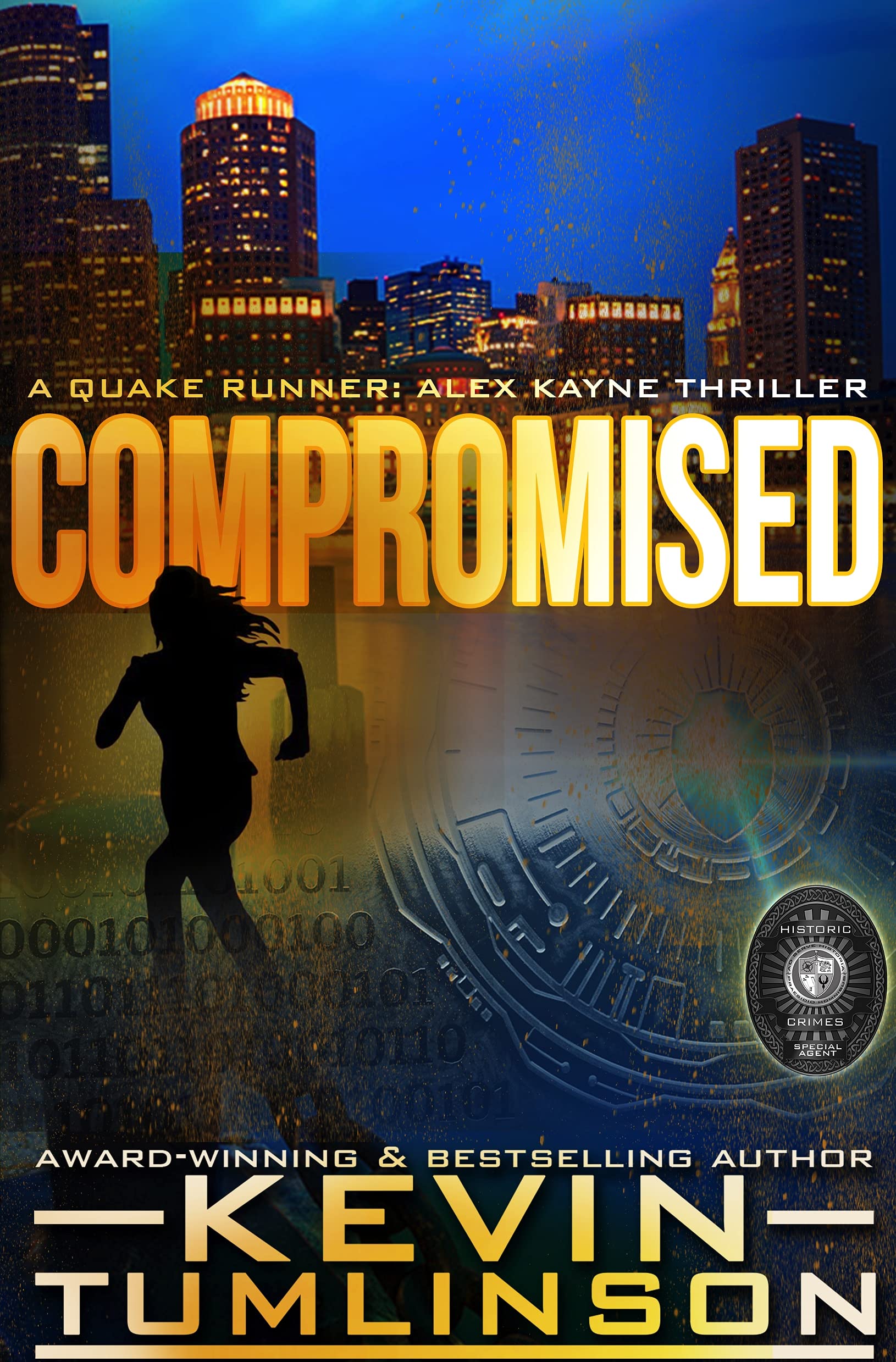 Compromised: A Quake Runner: Alex Kayne Thriller (Kindle Edition)
