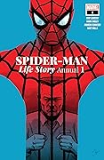 Spider-Man: Life Story Annual #1