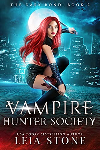 The Dark Bond (Vampire Hunter Society, #2)