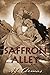 Saffron Alley (Sword Dance, #2)