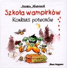 Konkurs potworów (Szkoła wampirków, #3)
