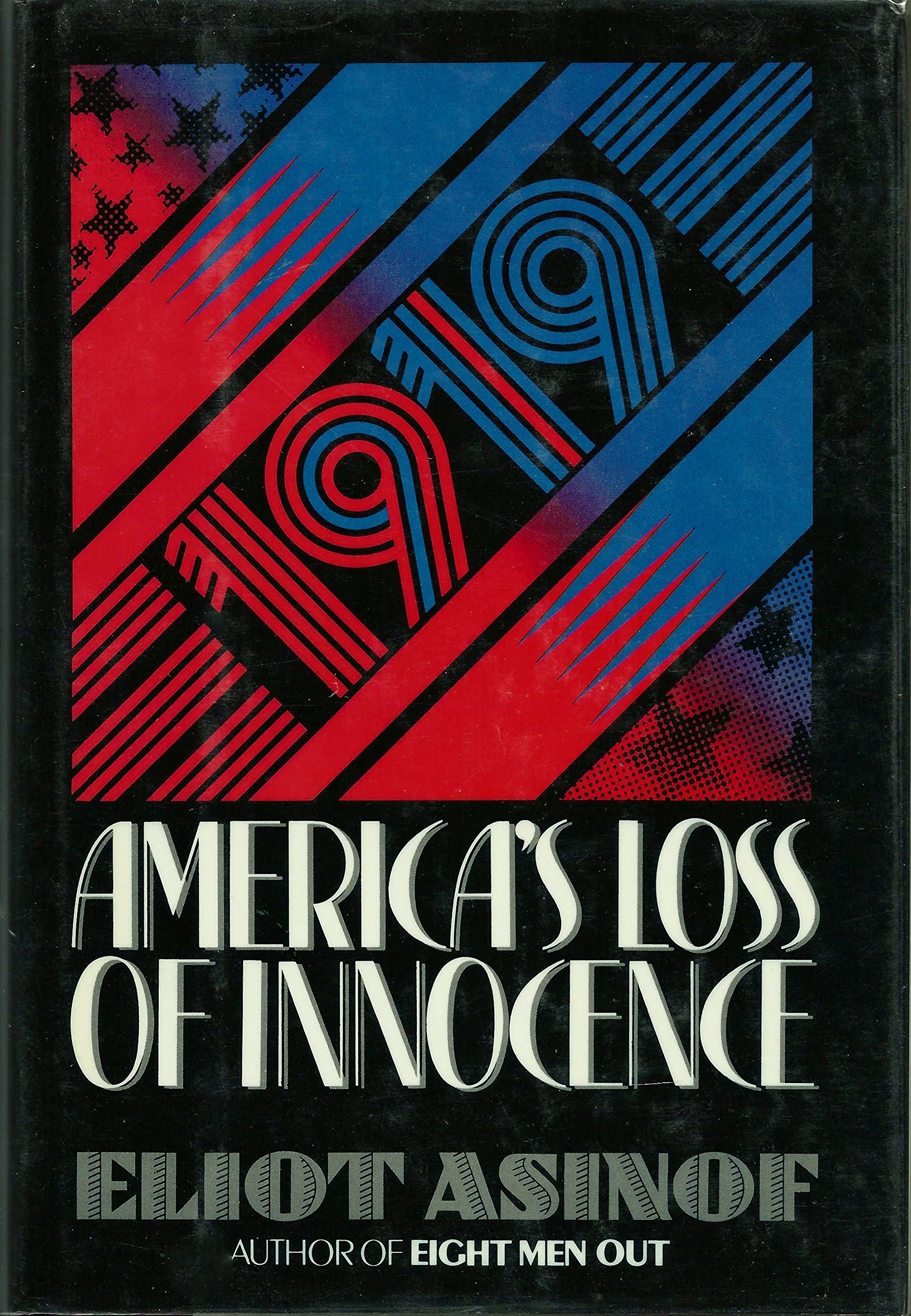 1919: America's Loss of Innocence