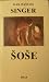 Šoše by Isaac Bashevis Singer Šoše by Isaac Bashevis Singer