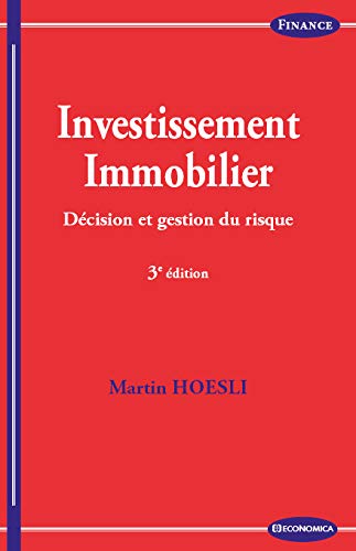 Investissement Immobilier Décision et gestion du risque