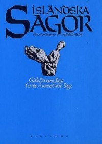 Isländska sagor II: Gisle Surssons saga; Grette Asmundssons saga (Hardcover)