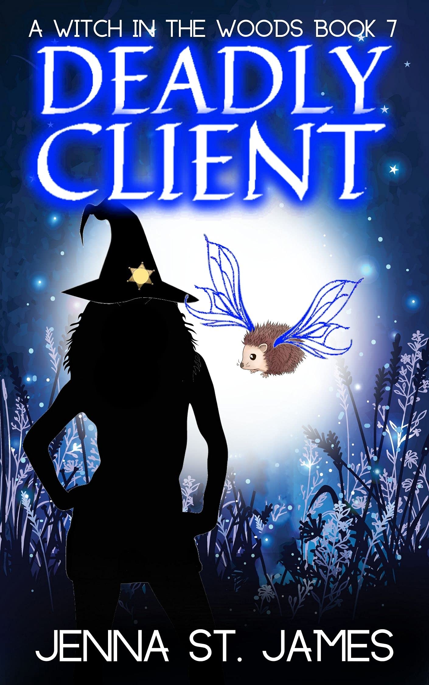 Deadly Client (Witch in the Woods, #7)