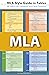 MLA Style Guide in Tables: 9th Edition MLA Handbook Quick Study Guidelines (Student Citation Styles)