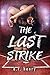 The Last Strike by A.R. Henry