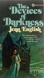 The Devices of Darkness by Jean English The Devices of Darkness by Jean English