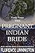 The Pregnant Indian Bride