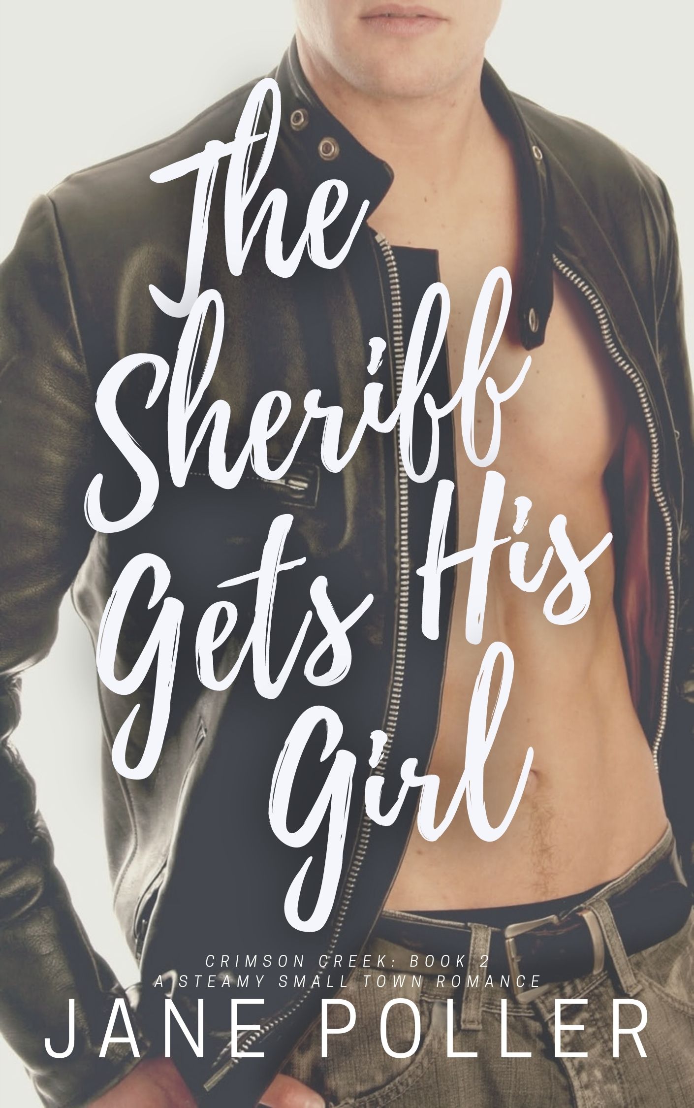 The Sheriff Gets His Girl (Crimson Creek #2)