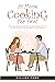 At Home Cooking For Two!: 200+ Recipes Perfectly Portioned Recipes for You and your Partner, Friend, Boss, or Any Guest!