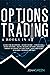 Options trading: 6 in 1: Gu...