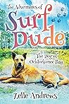 The Adventures of Surf Dude: The Dog of Ochlockonee Bay The Adventures of Surf Dude: The Dog of Ochlockonee Bay