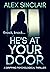 He's at Your Door by Alex  Sinclair