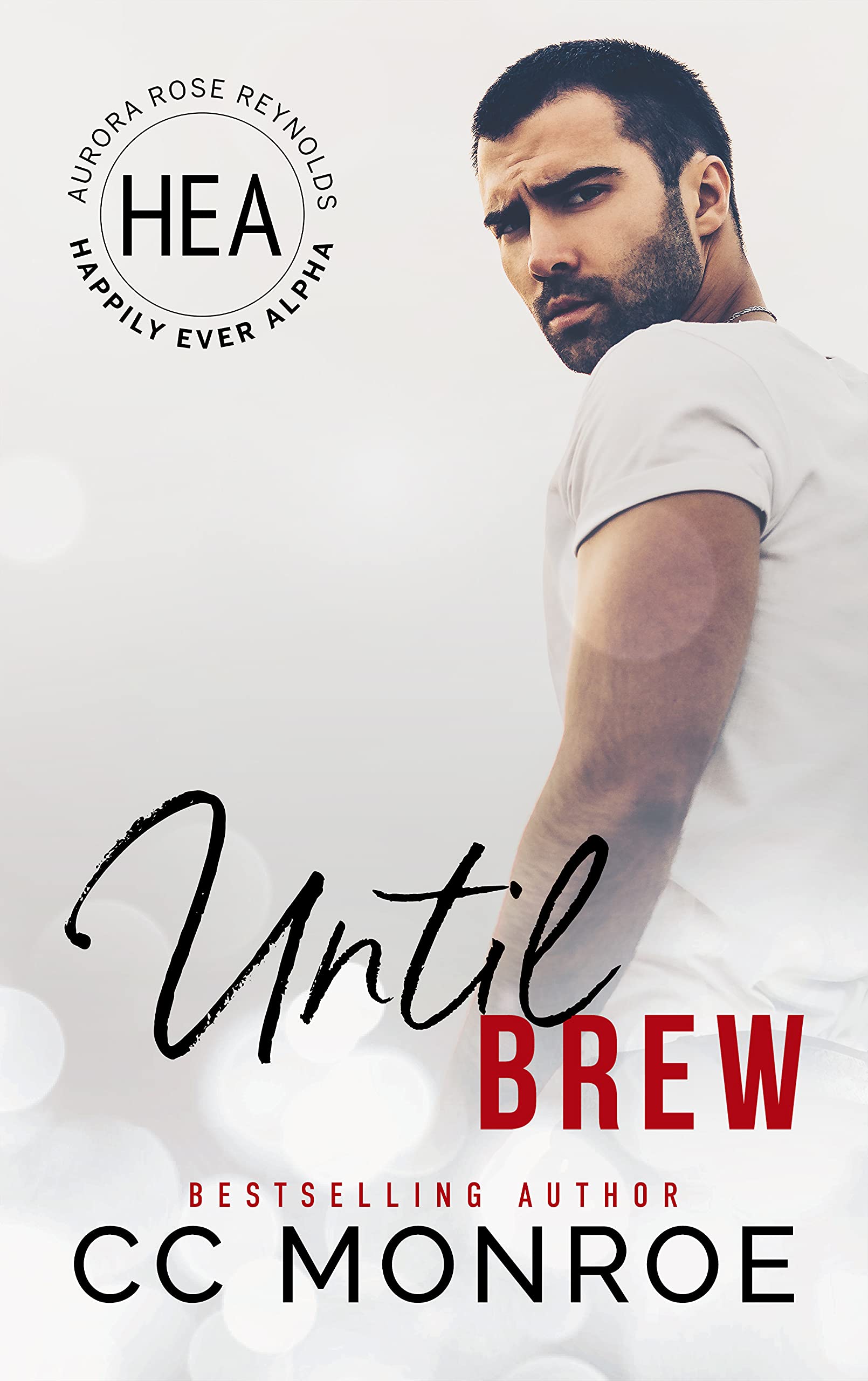 Until Brew (Kindle Edition)
