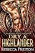 Dry A Highlander (A Highlan...