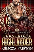 Persuade A Highlander