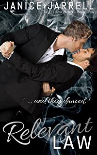 Relevant Law (The Fearless Heart, #2)