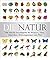 Die Natur - Die visuelle Enzyklopädie der Pflanzen, Tiere, Mineralien, Mikroorganismen und Pilze