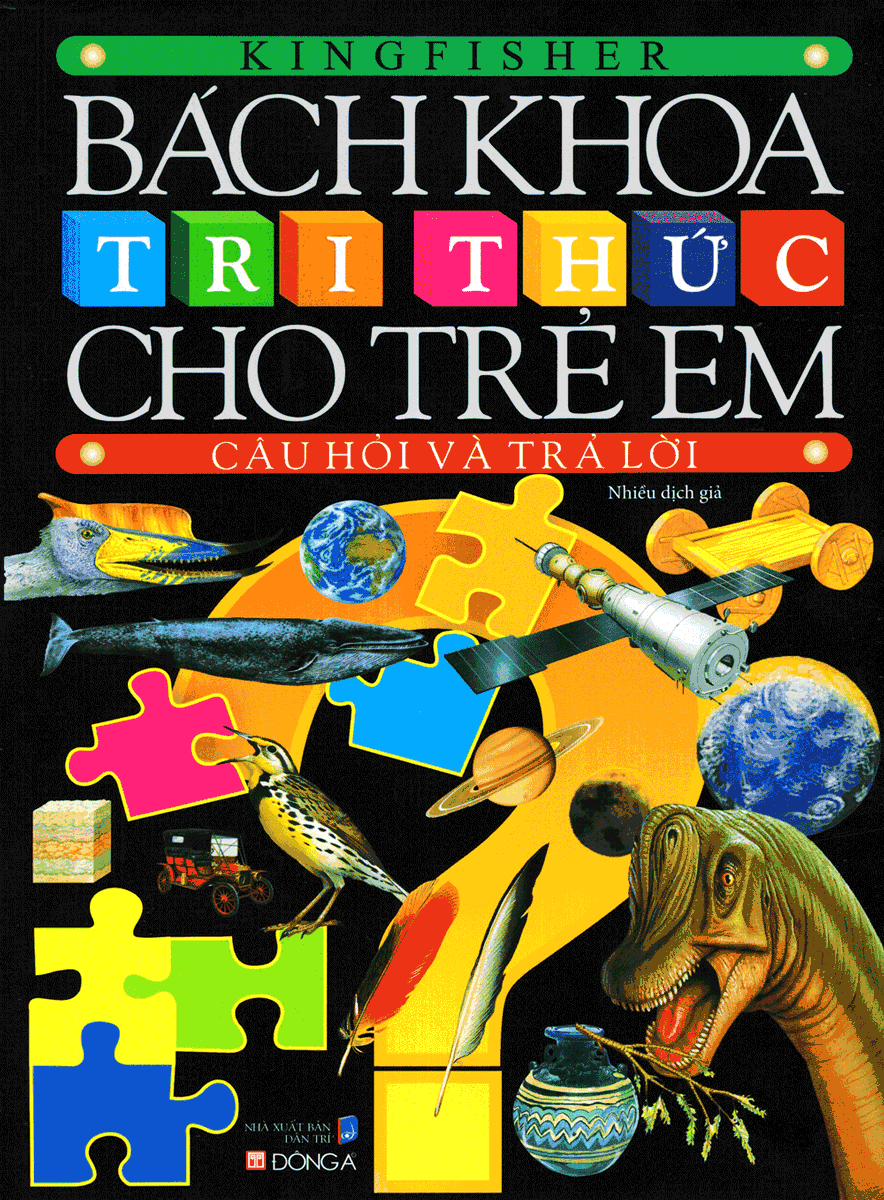 Bách Khoa Tri Thức Cho Trẻ Em - Câu Hỏi Và Trả Lời (Hardcover)