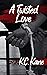 A Twisted Love by K.C. Kane