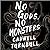 No Gods, No Monsters (Convergence Saga #1)